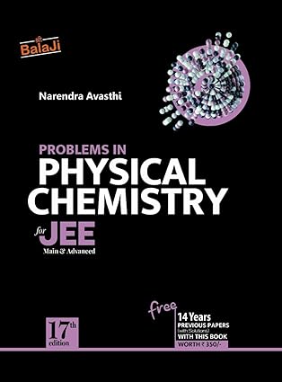 Problems in Physical Chemistry for JEE (Main & Advanced)