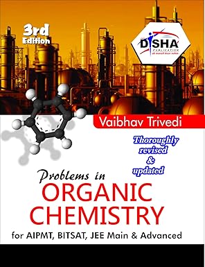Problems in Organic Chemistry for JEE Main & Advanced 3rd edition 3rd Edition